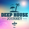 Deep House Journey, Vol. 1