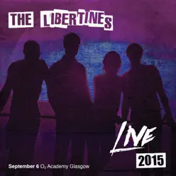 Live at O2 Academy Glasgow, 2015 - The Libertines