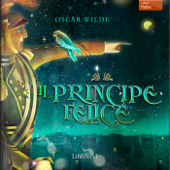 Il principe felice - Oscar Wilde