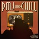 PMJ AND CHILL cover art