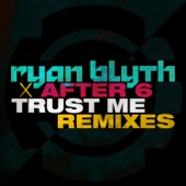 Trust Me (Remixes) artwork