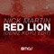 Red Lion (Deniz Koyu Edit) - Nick Martin lyrics