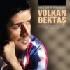 Volkan Bektaş - Elinden Geleni Ardına Koyma