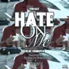 Hate on Me - Single album lyrics, reviews, download