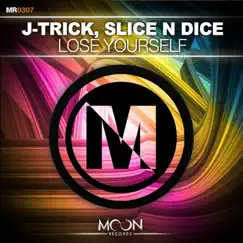 Lose Yourself - Single by J-Trick & Slice N Dice album reviews, ratings, credits