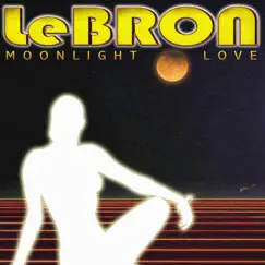 Moonlight Love by Lebron album reviews, ratings, credits