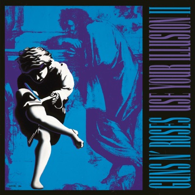 Use Your Illusion Ii Guns N Roses Guns N Roses Mp3 Download