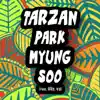 Stream & download TARZAN (feat. Yu Jaehwan & Hyeseong) - Single