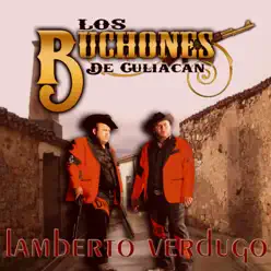 Lamberto Verdugo - Single - Los Buchones De Culiacan