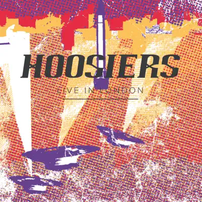 Live In London - The Hoosiers