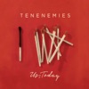 Tenenemies, 2015