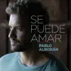 Se puede amar - Single album lyrics, reviews, download