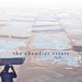 The Chandler Estate - Past Tenses
