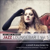 Jazz Loungebar, Vol. 5 - A Smooth & Jazzy Lounge Trip artwork