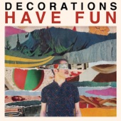 Decorations - I Can't Even