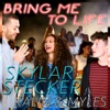 Skylar Stecker - Bring Me To Life (feat  Kalin and Myles)