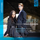 Stravinsky / Debussy / Ravel: Paris! - Piano Duo Scholtes & Janssens