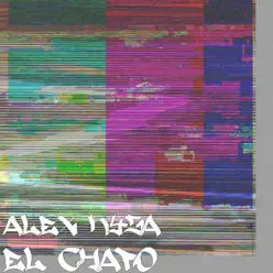 El Chapo - Single - Alex Kyza El Chapo - Single - Alex Kyza