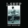 Get With Me - Single album lyrics, reviews, download