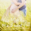 You Make Me Beautiful - Single