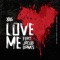 Love Me (feat. Jacob Banks) artwork