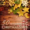 50 Favourite Christmas Songs – Traditional Xmas Carols for Kids and Adults, Instrumental Music for Christmas Time album lyrics, reviews, download