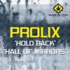 Hold Back / Hall of Mirrors
