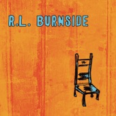 R.L. Burnside - R.L. 's Story