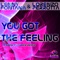 You Got the Feeling (Terrence Parker Remix) - Lenny Fontana & Lorenzo Perrotta lyrics
