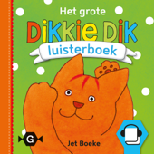 Het grote Dikkie Dik luisterboek - Jet Boeke