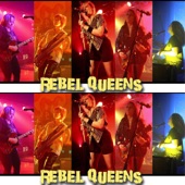 Rebel Queens - Waiting up for You