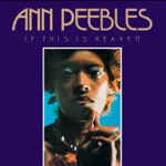 Ann Peebles - Fill This World with Love