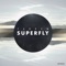 Superfly - Fakdem lyrics