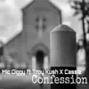Confession (feat. Troy Kush & Cassie) - Single album lyrics, reviews, download