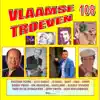 Vlaamse Troeven volume 108 album lyrics, reviews, download