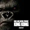 King Kong - Single album lyrics, reviews, download