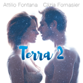 Terra 2 - Attilio Fontana & Clizia Fornasier