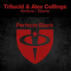 Ventura + Blame - Single by Trilucid & Alex Collings album reviews, ratings, credits