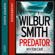 Wilbur Smith & Tom Cain - Predator (Unabridged)