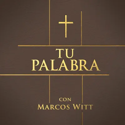 Tu Palabra (Latin) - Single - Marcos Witt