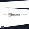 K CAMP - 5 Minutes (feat. 2 Chainz)