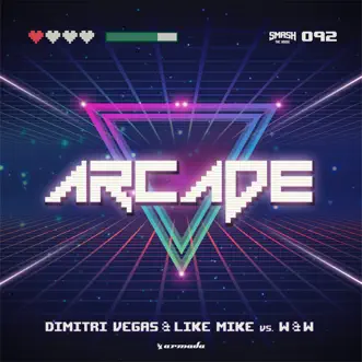 Arcade (Extended Mix) by Dimitri Vegas & Like Mike & W&W song reviws