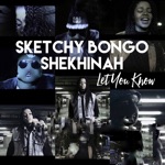 Sketchy Bongo & Shekhinah - Let You Know