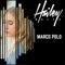 Marco Polo - Hailey Belle lyrics