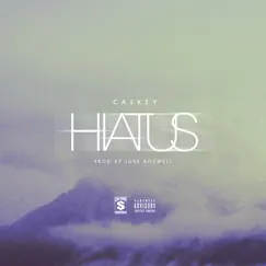 Hiatus - Single by Caskey album reviews, ratings, credits