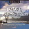 "Looft, Looft verheugd Den Heer Der Heeren"- Geliefde Psalmen, Deel 2