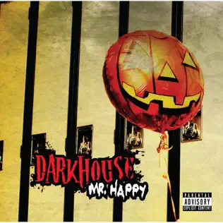 baixar álbum Darkhouse - Mr Happy