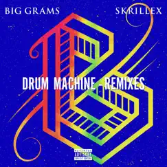 Drum Machine (feat. Skrillex) [Slaptop Remix] Song Lyrics