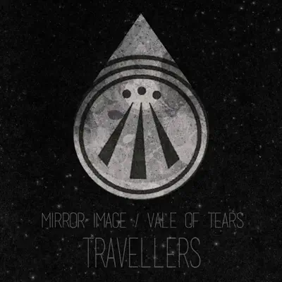 Travellers - Single - Vale of Tears