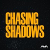 Chasing Shadows - EP